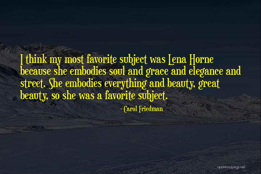 Carol Friedman Quotes 1758746 Carol Friedman Quotes 1758746