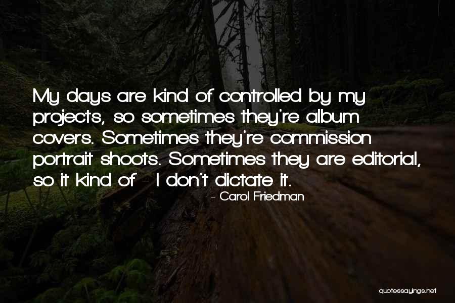 Carol Friedman Quotes 284351 Carol Friedman Quotes 284351