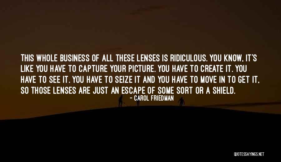 Carol Friedman Quotes 567331 Carol Friedman Quotes 567331