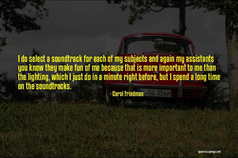 Carol Friedman Quotes 663288 Carol Friedman Quotes 663288