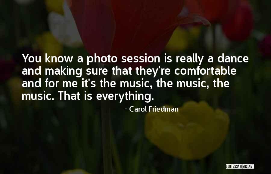 Carol Friedman Quotes 815953