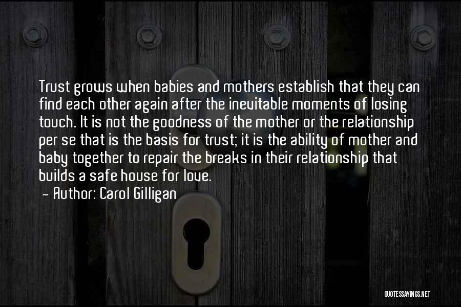 Carol Gilligan Quotes 1393133