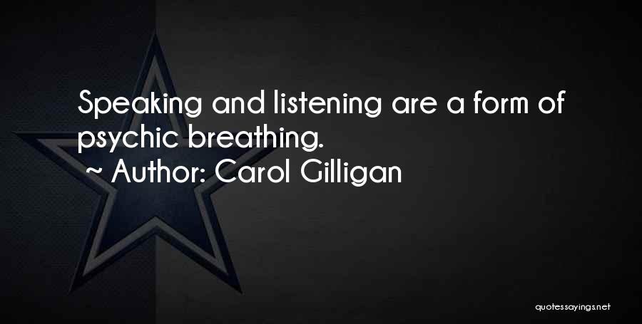 Carol Gilligan Quotes 1494333