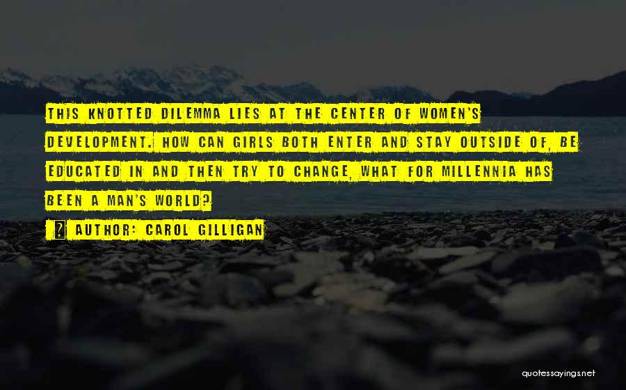 Carol Gilligan Quotes 1702508