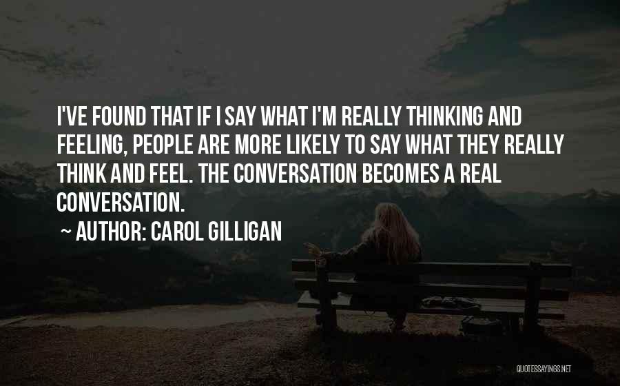 Carol Gilligan Quotes 1903029