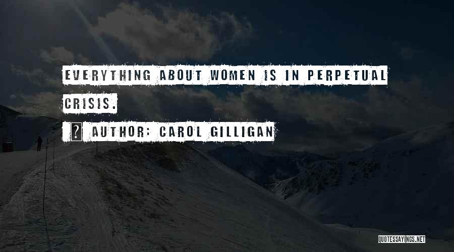 Carol Gilligan Quotes 951701