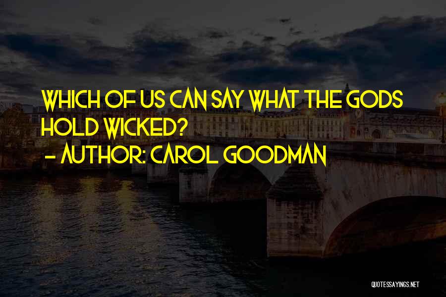 Carol Goodman Quotes 183007