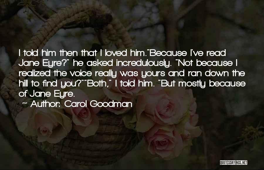 Carol Goodman Quotes 540594