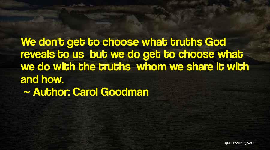 Carol Goodman Quotes 871601