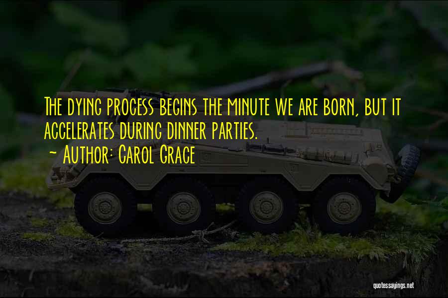 Carol Grace Quotes 1039848