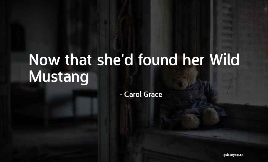 Carol Grace Quotes 1938333