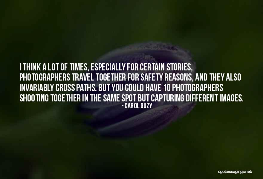Carol Guzy Quotes 2222552 Carol Guzy Quotes 2222552