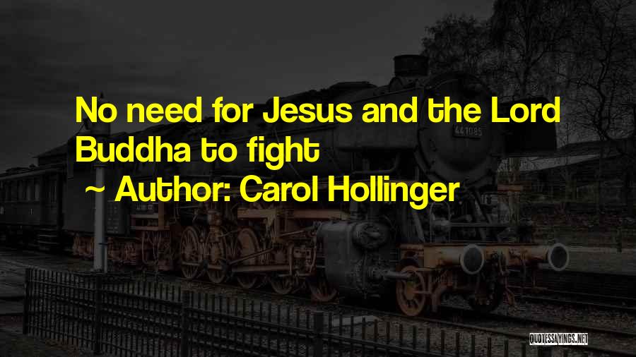 Carol Hollinger Quotes 1171965