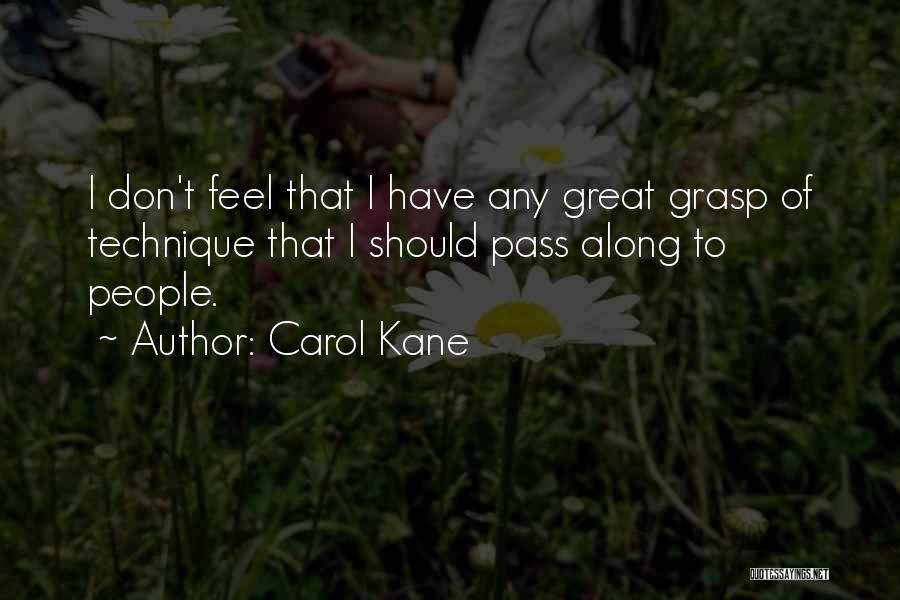 Carol Kane Quotes 148611