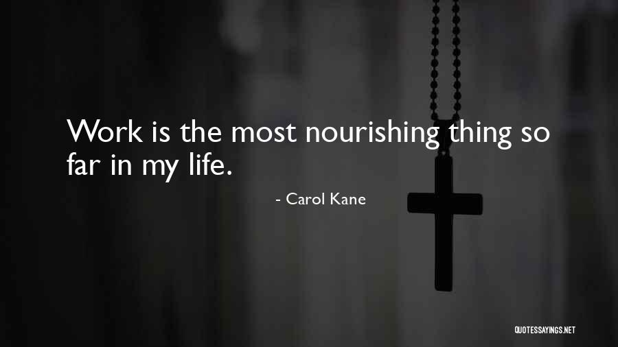 Carol Kane Quotes 788021