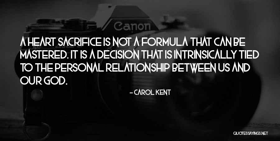 Carol Kent Quotes 413068