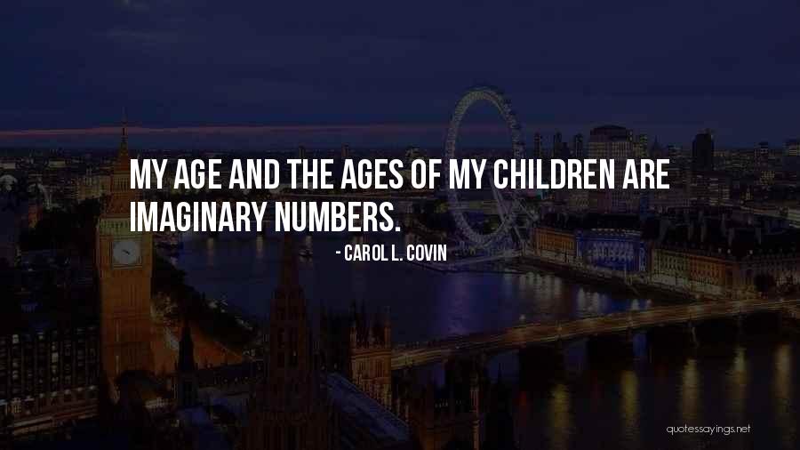 Carol L. Covin Quotes 2019751