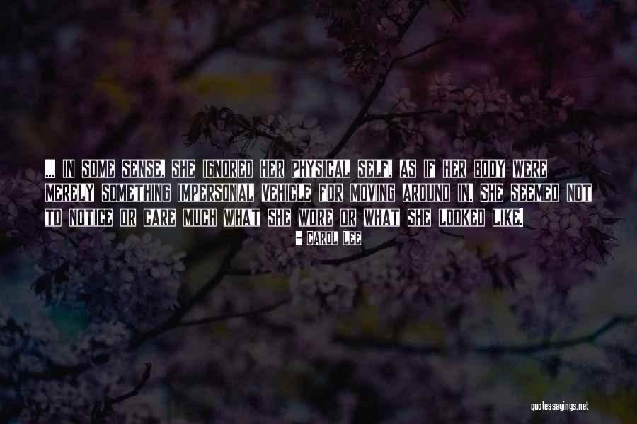 Carol Lee Quotes 162363 Carol Lee Quotes 162363