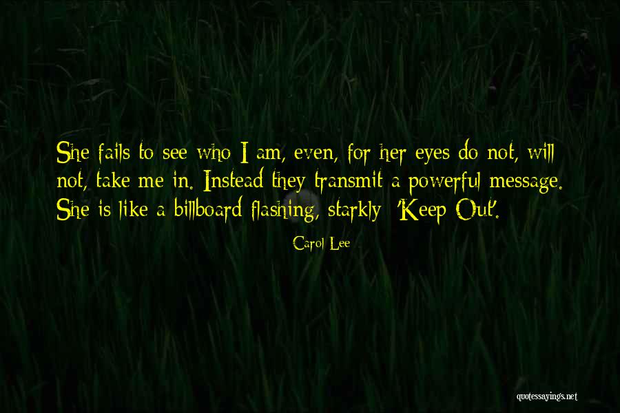 Carol Lee Quotes 1700452 Carol Lee Quotes 1700452
