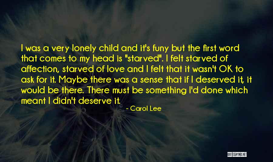 Carol Lee Quotes 718088 Carol Lee Quotes 718088