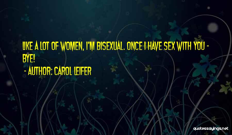 Carol Leifer Quotes 1211892