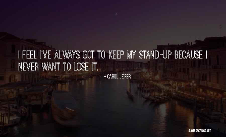 Carol Leifer Quotes 1285551