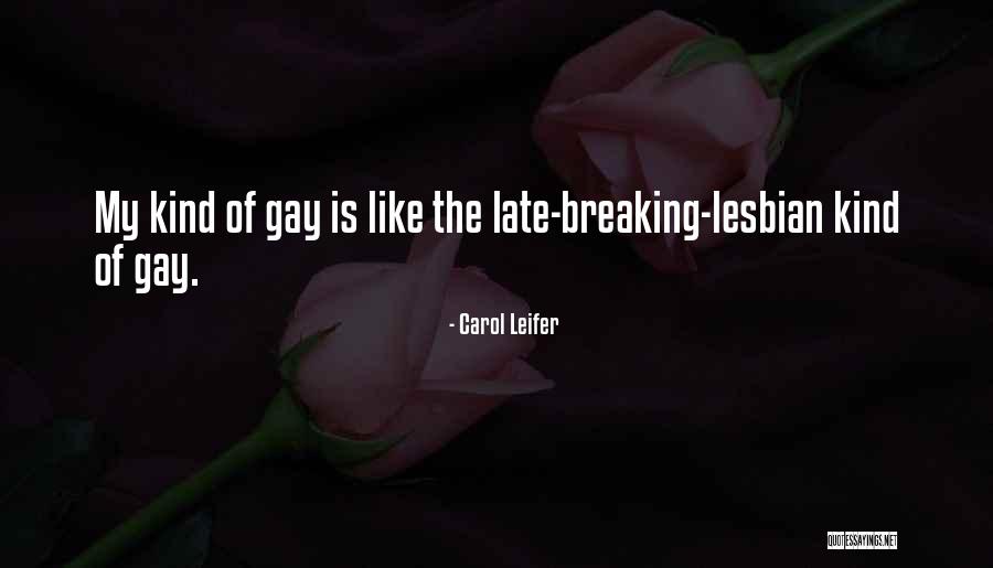 Carol Leifer Quotes 1310101