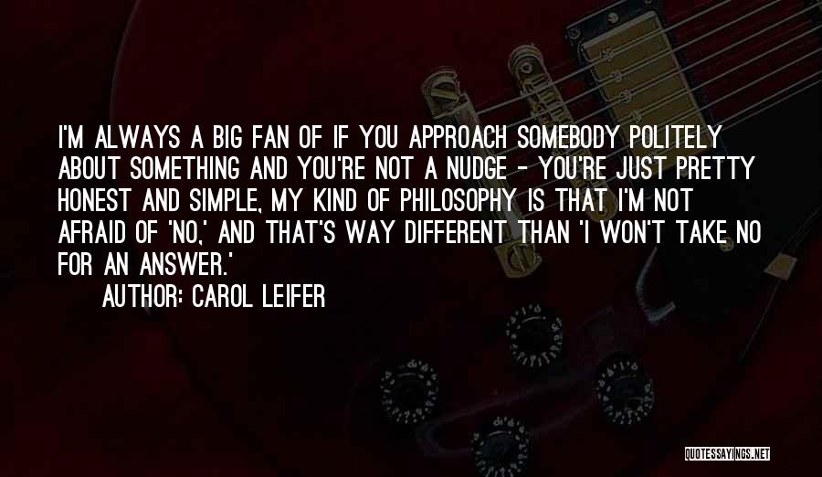 Carol Leifer Quotes 1445085