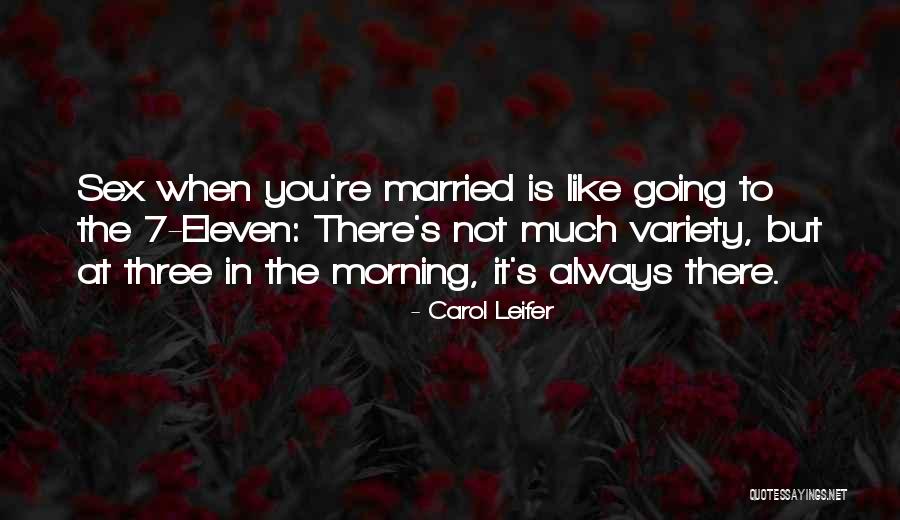 Carol Leifer Quotes 1526521