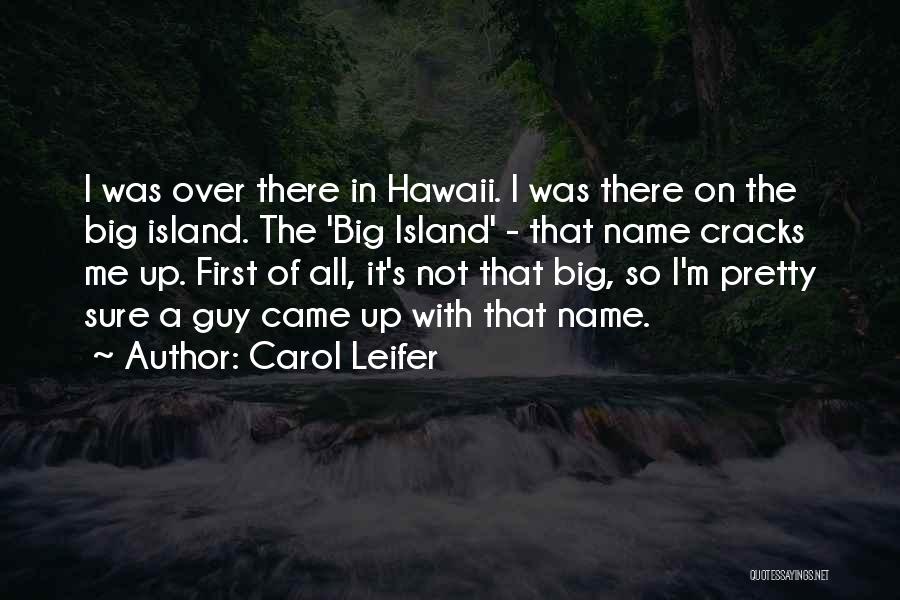 Carol Leifer Quotes 255503
