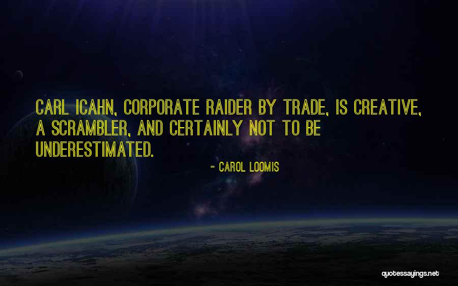 Carol Loomis Quotes 1160436 Carol Loomis Quotes 1160436