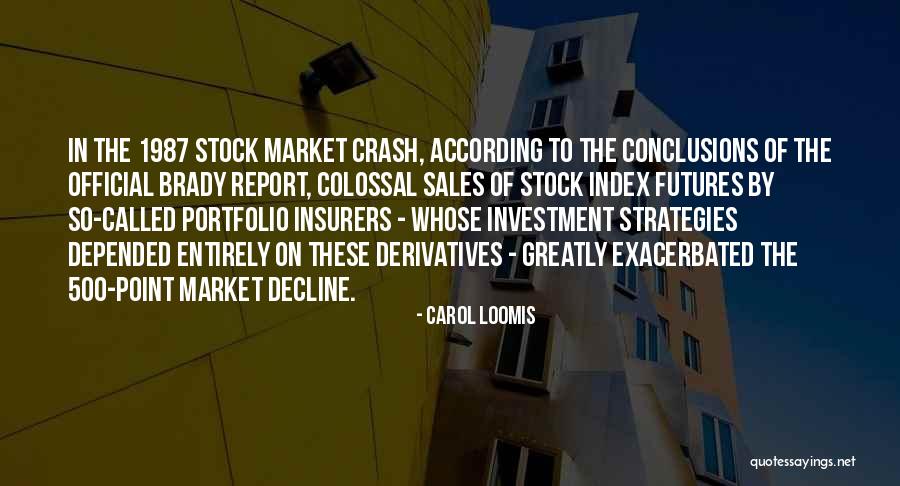 Carol Loomis Quotes 987315 Carol Loomis Quotes 987315