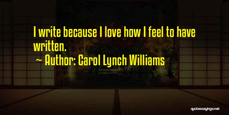 Carol Lynch Williams Quotes 2065808