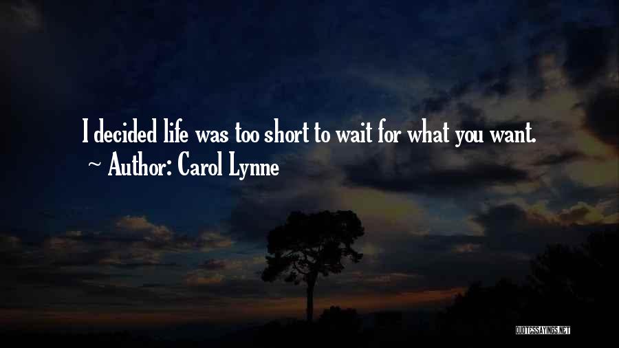 Carol Lynne Quotes 2132476