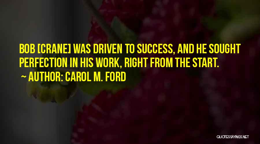 Carol M. Ford Quotes 125301