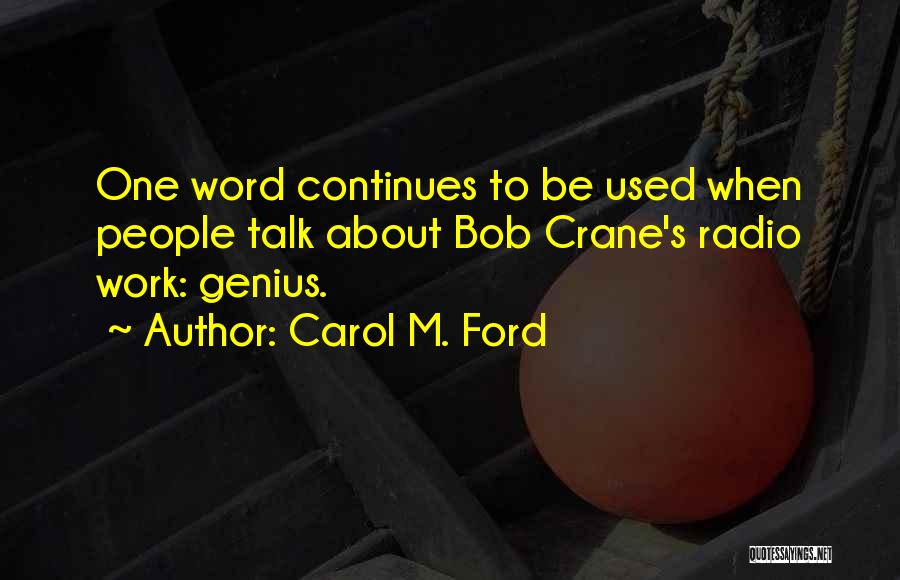 Carol M. Ford Quotes 2118771
