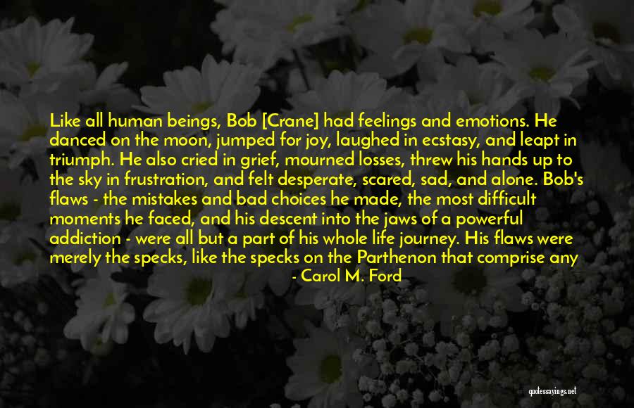 Carol M. Ford Quotes 251379 Carol M. Ford Quotes 251379