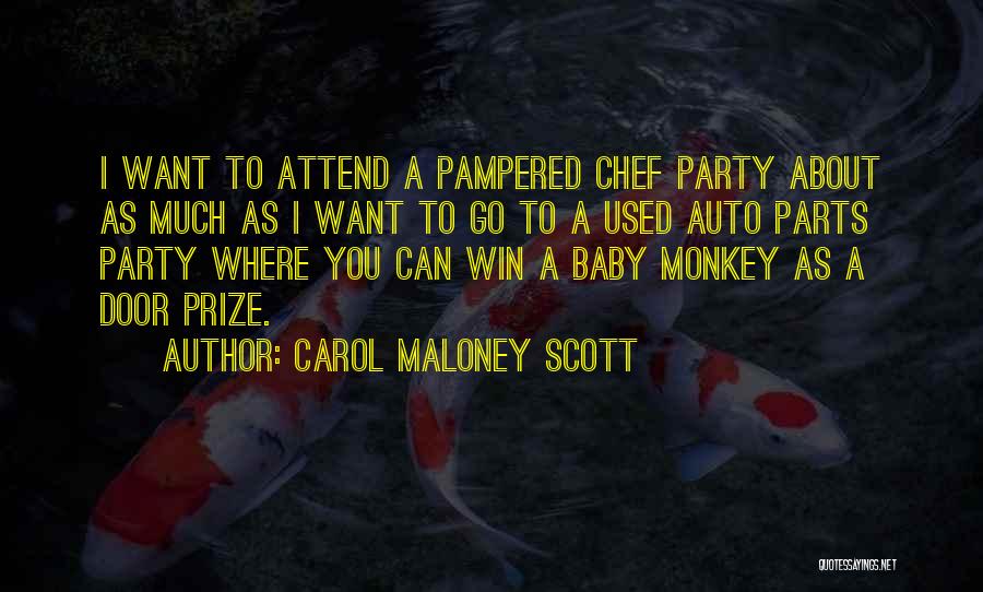 Carol Maloney Scott Quotes 1951417