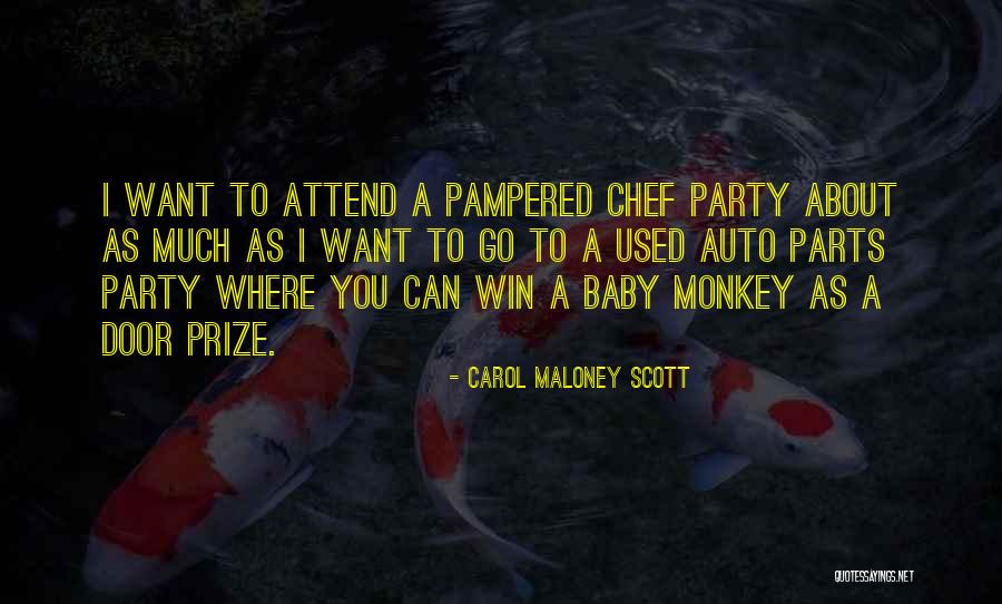 Carol Maloney Scott Quotes 1951417 Carol Maloney Scott Quotes 1951417