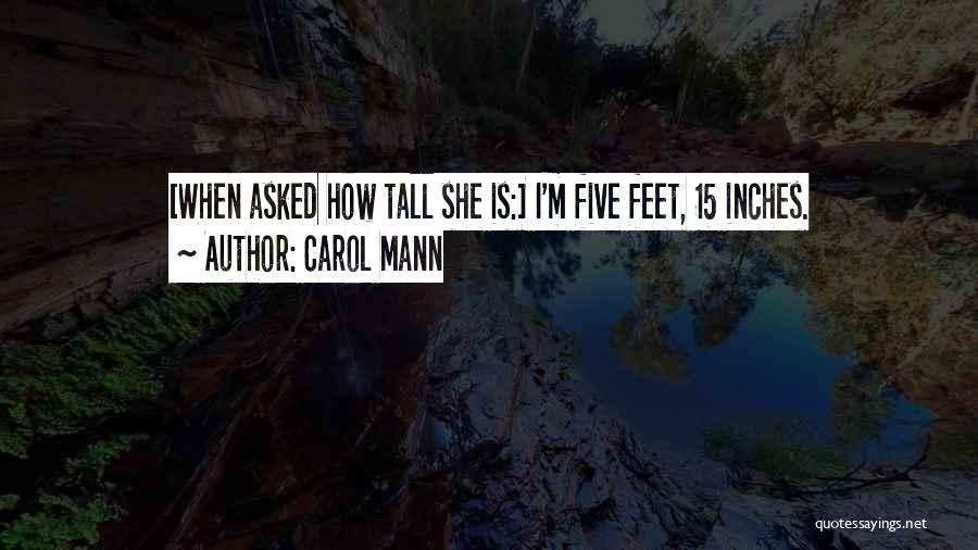 Carol Mann Quotes 2212179