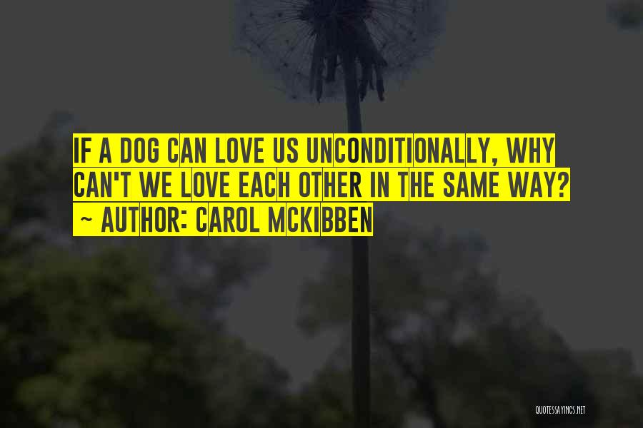 Carol McKibben Quotes 2257200