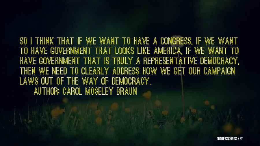 Carol Moseley Braun Quotes 1047975