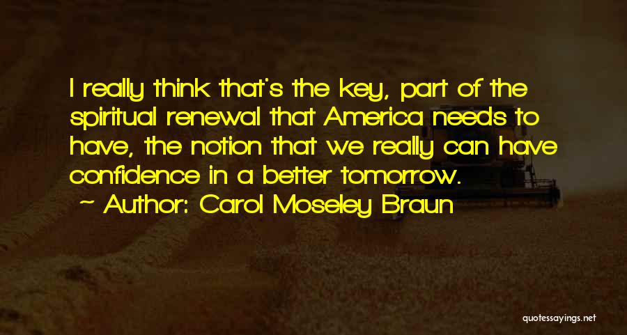 Carol Moseley Braun Quotes 1083275