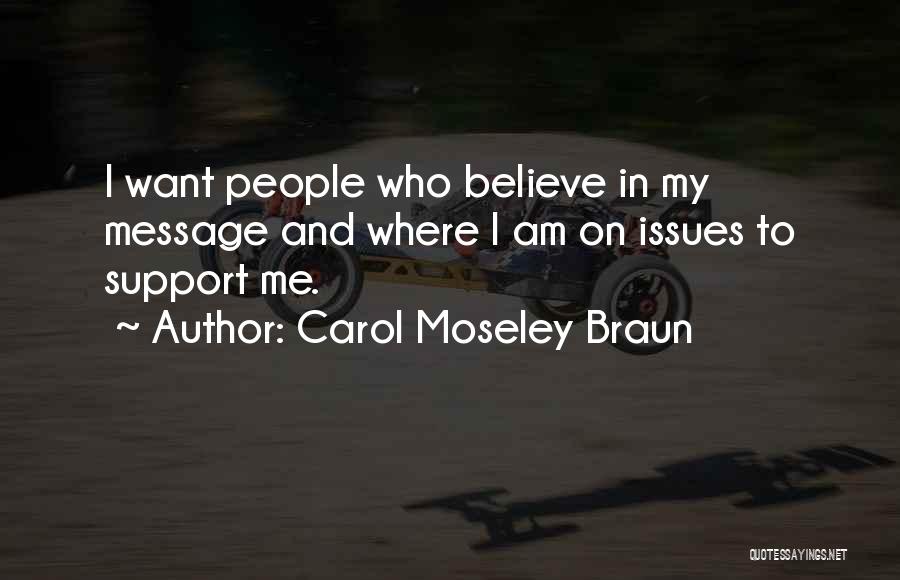 Carol Moseley Braun Quotes 1196408