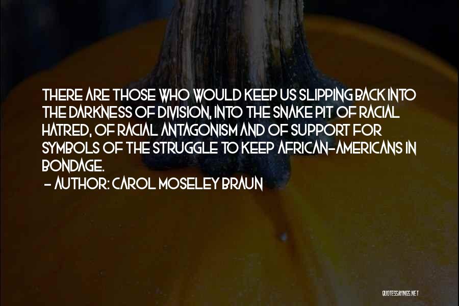 Carol Moseley Braun Quotes 1452318