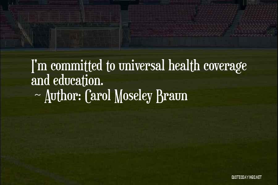 Carol Moseley Braun Quotes 1472922