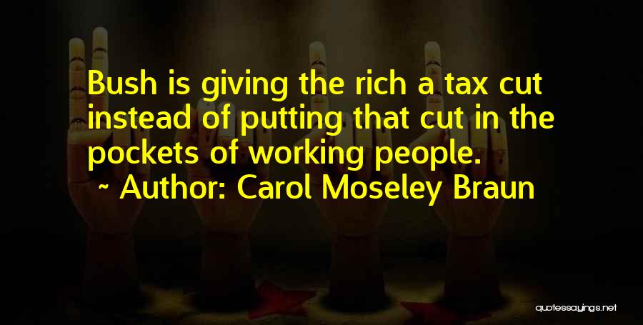 Carol Moseley Braun Quotes 1657053