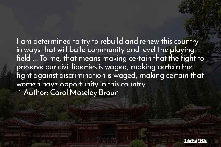 Carol Moseley Braun Quotes 1826408