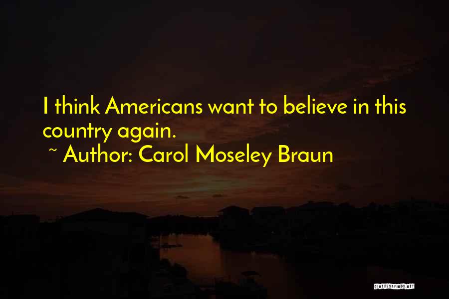 Carol Moseley Braun Quotes 1834557