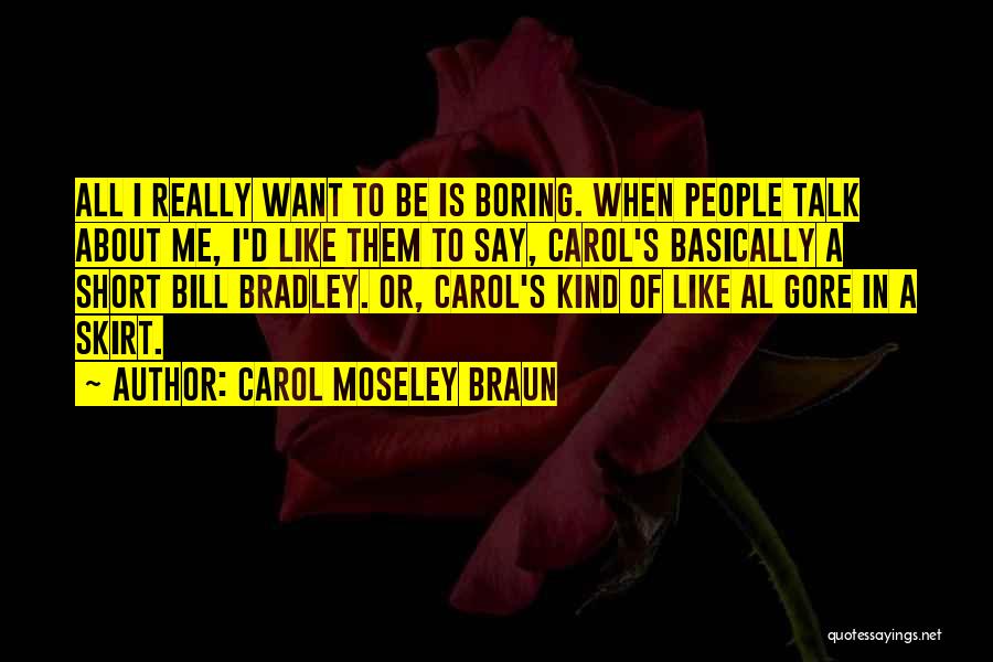 Carol Moseley Braun Quotes 207505